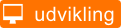 Gå til udvikling Gå til udvikling